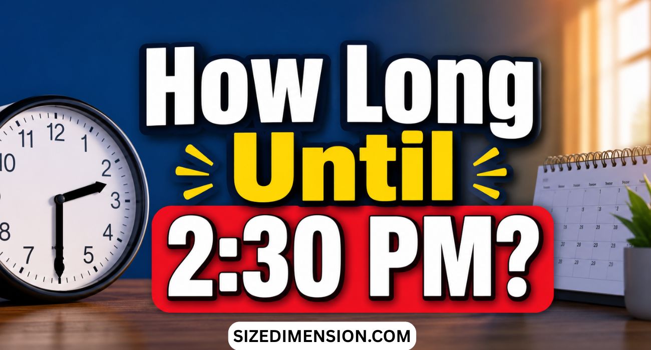 How Long Until 2:30 PM?